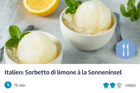 Italien: Sorbetto di limone á la Sonneninsel